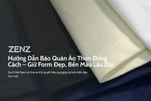 Hướng Dẫn Bảo Quản Áo Thun Đúng Cách – Giữ Form Đẹp, Bền Màu Lâu Dài